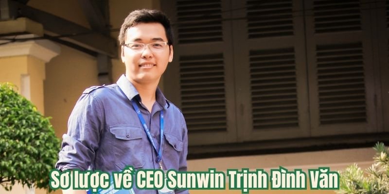 ceo-sunwin-trinh-dinh-van